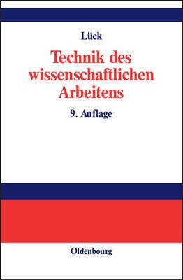 Technik des wissenschaftlichen Arbeitens(German, Hardcover, Lueck Wolfgang)