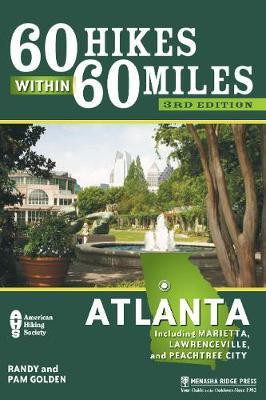 60 Hikes Within 60 Miles: Atlanta(English, Hardcover, Golden Pam)