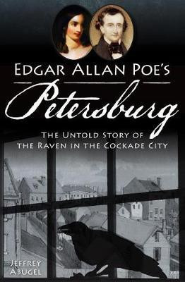 Edgar Allan Poe's Petersburg(English, Electronic book text, Abugel Jeffrey)
