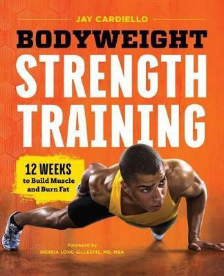 Bodyweight Strength Training(English, Paperback, Cardiello Jay)