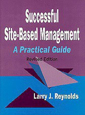 Successful Site-Based Management(English, Hardcover, Reynolds Larry J.)