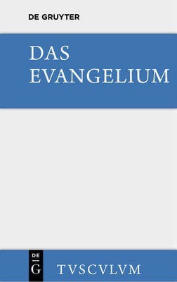 Das Evangelium. Eine Auswahl Aus Dem Neuen Testament(German, Hardcover, unknown)