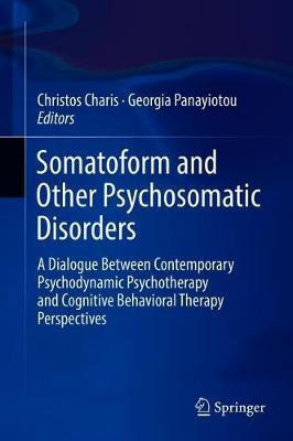 Somatoform and Other Psychosomatic Disorders(English, Hardcover, unknown)