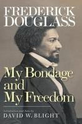My Bondage and My Freedom(English, Paperback, Douglass Frederick)