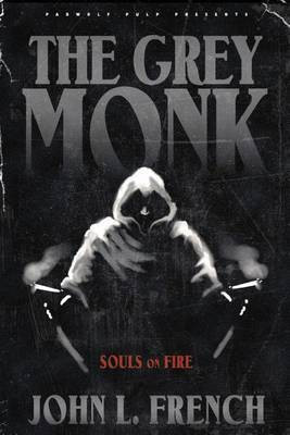 The Grey Monk(English, Paperback, French John L)
