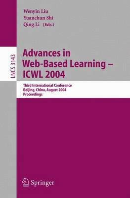 Advances in Web-Based Learning, Icwl 2004(English, Electronic book text, Liu Wenyin)