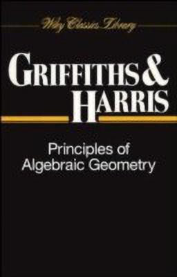 Principles of Algebraic Geometry(English, Paperback, Griffiths Phillip)
