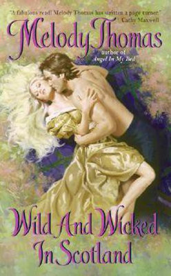 Wild And Wicked In Scotland(English, Paperback, Thomas Melody)