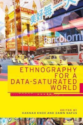 Ethnography for a Data-Saturated World(English, Electronic book text, unknown)