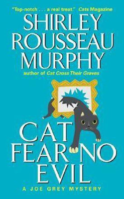 Cat Fear No Evil(English, Paperback, Murphy Shirley Rousseau)