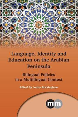 Language, Identity and Education on the Arabian Peninsula(English, Electronic book text, unknown)
