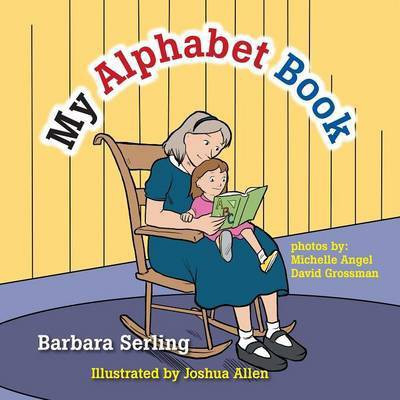 My Alphabet Book(English, Paperback, Serling Barbara)