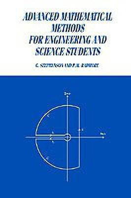 Advanced Mathematical Methods for Engineering and Science Students(English, Paperback, Stephenson G.)