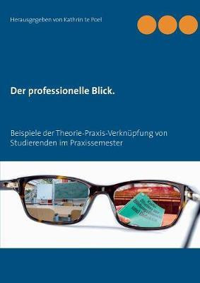 Der professionelle Blick.(German, Paperback, unknown)