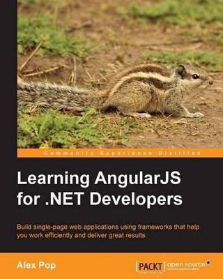 Learning AngularJS for .NET Developers(English, Paperback, Pop Alex)