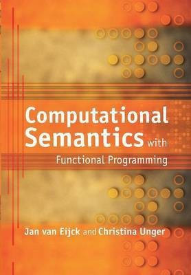 Computational Semantics with Functional Programming(English, Paperback, van Eijck Jan)