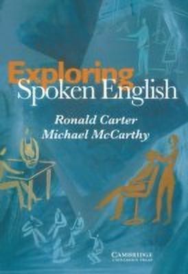 Exploring Spoken English(English, Paperback, Carter Ronald)