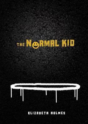 The Normal Kid(English, Electronic book text, Holmes Elizabeth)