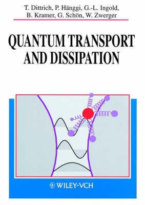 Quantum Transport and Dissipation(English, Paperback, Dittrich T.)