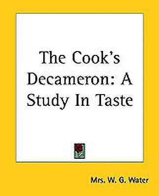 The Cook's Decameron(English, Paperback, Water Mrs. W. G.)