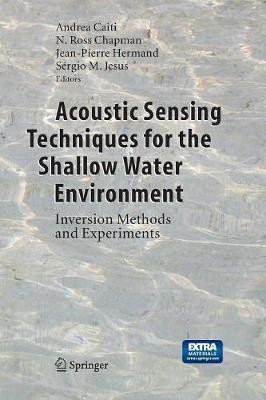 Acoustic Sensing Techniques for the Shallow Water Environment(English, Paperback, unknown)