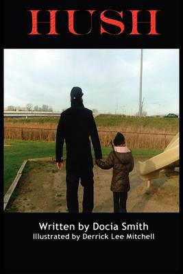 Hush(English, Paperback, Smith Docia)