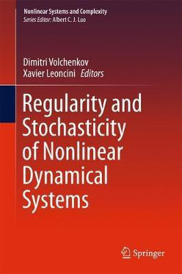 Regularity and Stochasticity of Nonlinear Dynamical Systems(English, Hardcover, unknown)
