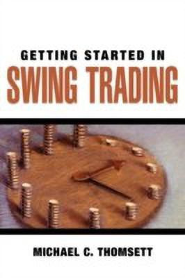 Getting Started in Swing Trading(English, Paperback, Thomsett Michael C.)