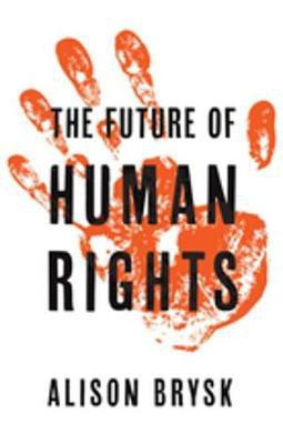 The Future of Human Rights(English, Electronic book text, Brysk Alison)