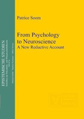From Psychology to Neuroscience(English, Electronic book text, Soom Patrice Ph.D.)