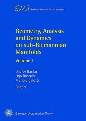 Geometry, Analysis and Dynamics on Sub-Riemannian Manifolds: Volume I(English, Paperback, unknown)