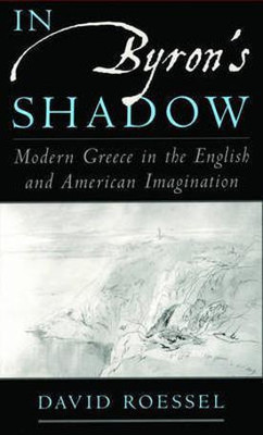 In Byron's Shadow(English, Paperback, Roessel David)
