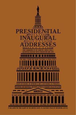 Presidential Inaugural Addresses(English, Paperback, Editors of Canterbury Classics)