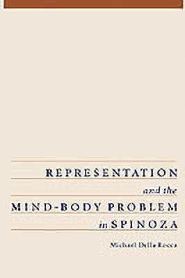 Representation and the Mind-Body Problem in Spinoza(English, Hardcover, Rocca Michael Della)