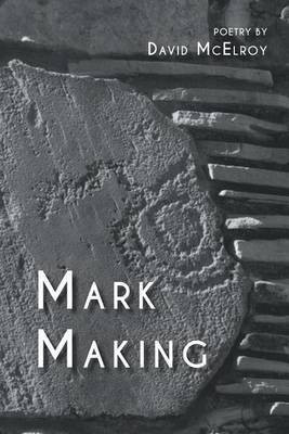 Mark Making(English, Paperback, McElroy David)