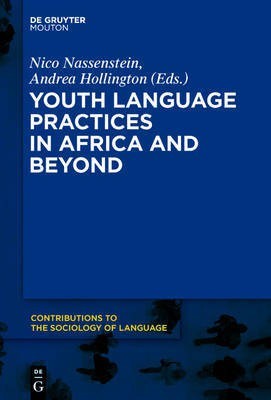 Youth Language Practices in Africa and Beyond(English, Hardcover, unknown)