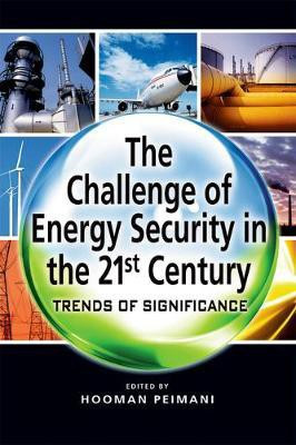 The Challenge of Energy Security in the 21st Century(English, Electronic book text, unknown)