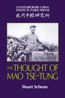 The Thought of Mao Tse-Tung(English, Paperback, Schram Stuart)