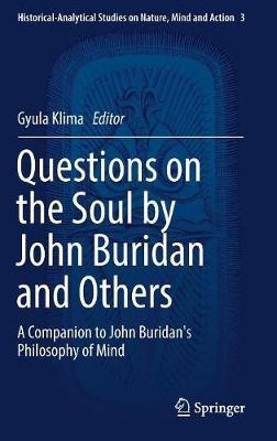 Questions on the Soul by John Buridan and Others(English, Hardcover, unknown)