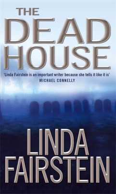 The Deadhouse(English, Paperback, Fairstein Linda)