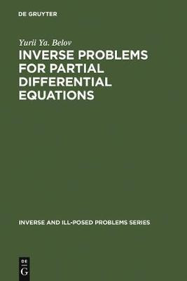 Inverse Problems for Partial Differential Equations(English, Electronic book text, Belov Yurii Ya.)