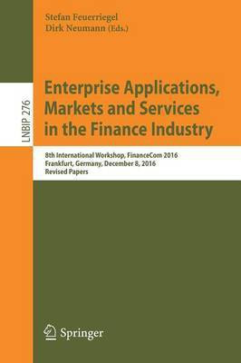 Enterprise Applications, Markets and Services in the Finance Industry(English, Paperback, unknown)