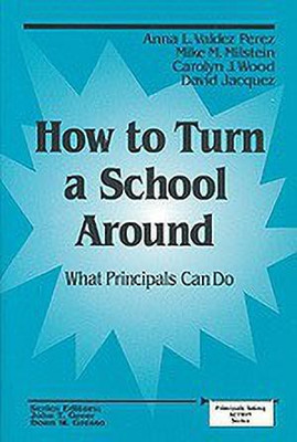 How to Turn a School Around(English, Hardcover, Valdez Perez Anna L.)