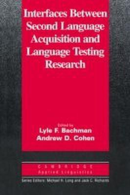 Interfaces between Second Language Acquisition and Language Testing Research(English, Paperback, unknown)