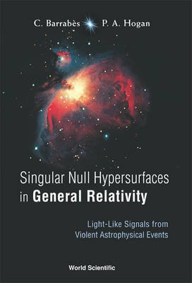 Singular Null Hypersurfaces in General Relativity(English, Electronic book text, Hogan Peter A)