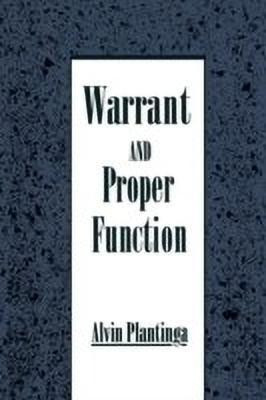 Warrant and Proper Function(English, Paperback, Plantinga Alvin)