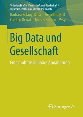 Big Data und Gesellschaft(German, Paperback, unknown)