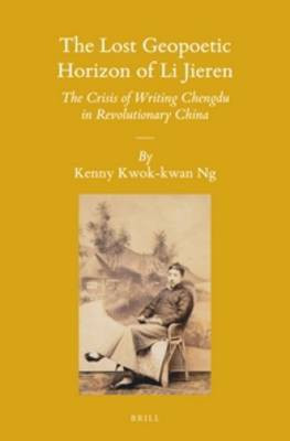 The Lost Geopoetic Horizon of Li Jieren(English, Hardcover, Ng Kenny Kwok-kwan)
