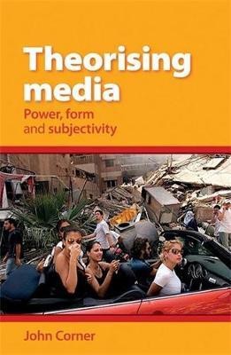 Theorising Media(English, Electronic book text, Corner John)