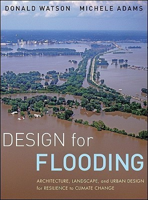 Design for Flooding(English, Hardcover, Watson Donald)